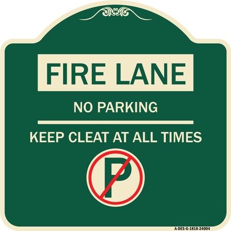 Signmission Fire Lane No Parking Keep Clear All Times Heavy-Gauge Aluminum Sign, 18" x 18", G-1818-24004 A-DES-G-1818-24004